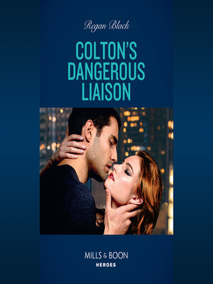 cover image of Colton's Dangerous Liaison